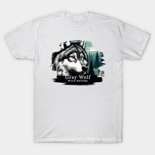 Gray Wolf - WILD NATURE - WOLF -4 T-Shirt